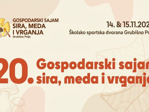 Otvorene prijave za jubilarni 20. Gospodarski sajam sira, meda i vrganja. Otvorene prijave za jubilarni 20. Gospodarski sajam sira, meda i vrganja.